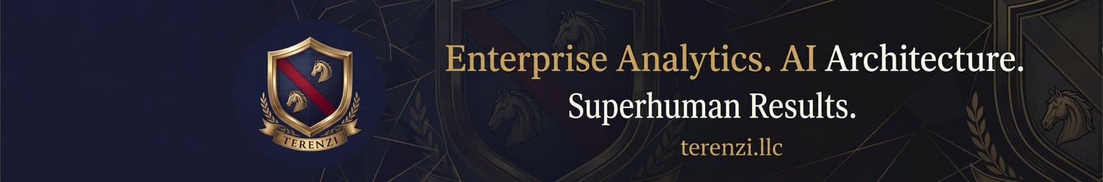 Terenzi LLC — Enterprise Analytics. AI Architecture. Superhuman Results.